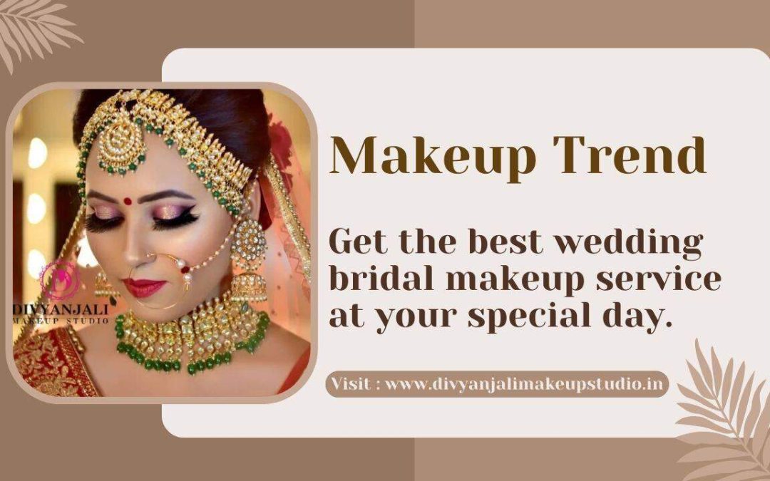 Bridal Makeup Trends for a Stunning Look at Divyanjali Makeup Studio