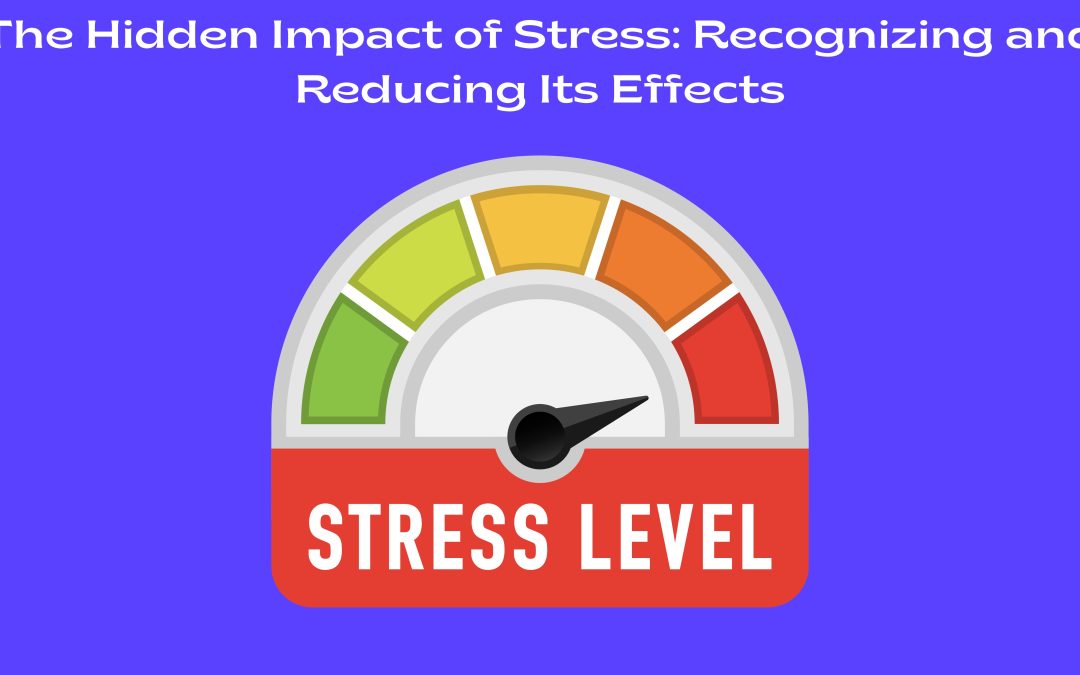 Impact of Stress: