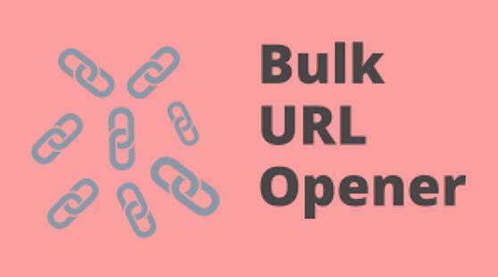 Understanding Bulk URL Opener: A Comprehensive Guide