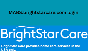 Navigating the mabs.brightstarcare.com Login: Your Gateway to Streamlined Home Care Management